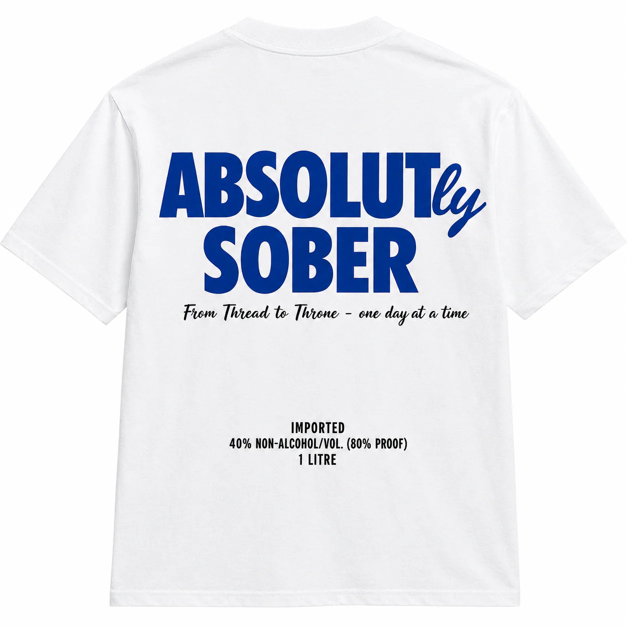 Absolutely Sober Recovery T-Shirt | 40% Non-Alcohol Proof | Sober Gift for Men & Women - Image 7
