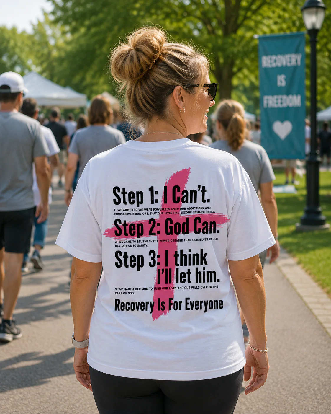 Step 1: I Can't. Step 2: God Can. Step 3: I Think I'll Let Him – 12 Step Recovery Tee - Image 5